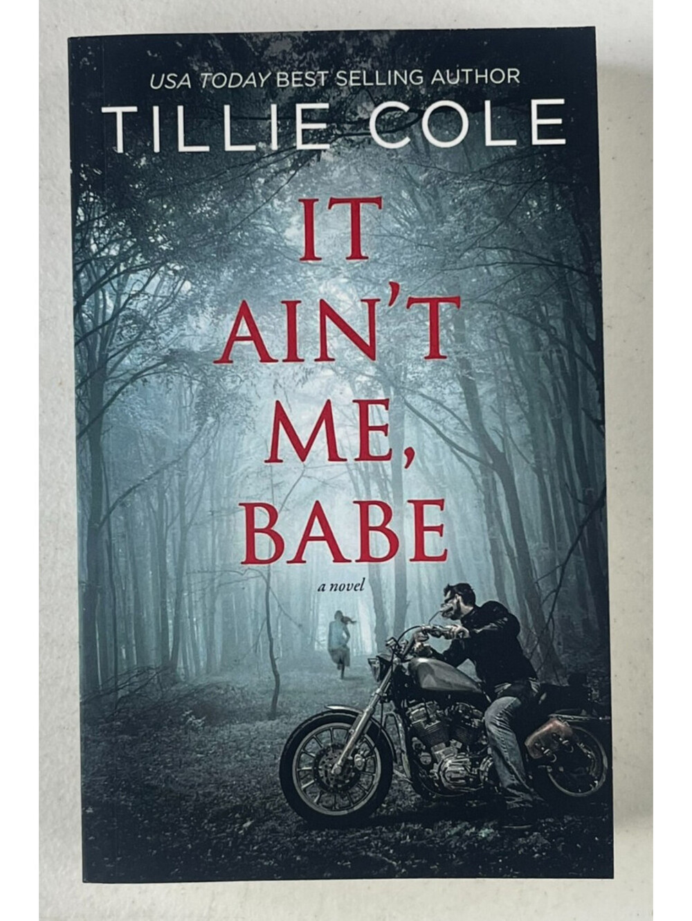 Tillie Cole It Ain't Me Babe SIGNED 2014 Hades Hangmen #1 OOP Paperback